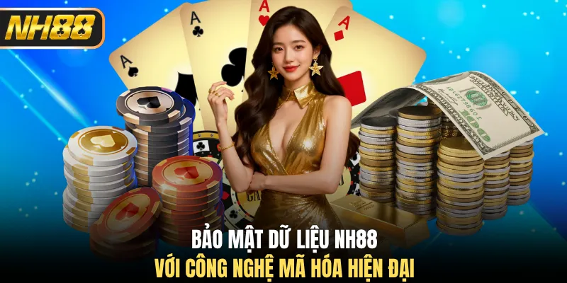 Bảo mật dữ liệu NH88 với công nghệ mã hóa hiện đại
